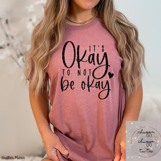 It's okay to not be okay